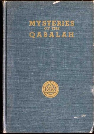 The Mysteries of the Qabalah (Kindle Edition)