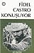 Fidel Castro Konuşuyor by Lee Lockwood Fidel Castro Konuşuyor by Lee Lockwood