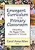 Emergent Curriculum in the Primary Classroom: Interpreting the Reggio Emilia Approach in Schools (Early Childhood Education Series)
