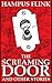 The Screaming Door and Other Stories