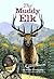 The Muddy Elk (Lucky Luke's...