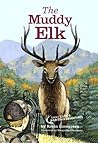 The Muddy Elk