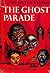 The Ghost Parade