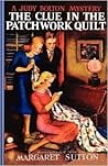 The Clue in the Patchwork Quilt (Judy Bolton)