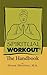 The Spiritual Workout Handbook
