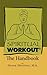 The Spiritual Workout Handbook by Steven Morrison