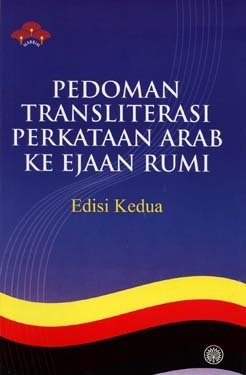 Pedoman Transliterasi Perkataan Arab Ke Ejaan Rumi Edisi Kedua