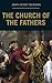 The Church of the Fathers