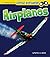 Airplanes (Little Scientist)