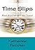 Time Slips: Real Stories of...