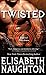Twisted by Elisabeth Naughton