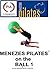 Pilates on the Ball by Allan Menezes