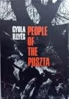 People of the Puszta by Gyula Illyés