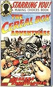 The Cereal Box Adventures