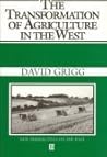 The Transformation of Agriculture in the West (New Perspectives on the Past) The Transformation of Agriculture in the West (New Perspectives on the Past)