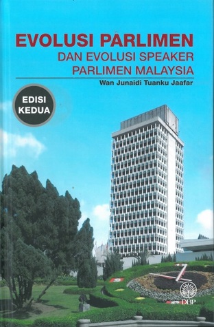 Evolusi Parlimen Dan Evolusi Speaker Parlimen Malaysia