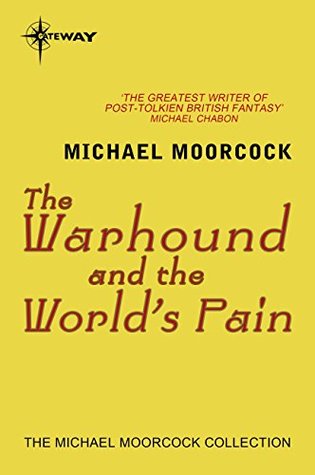 The Warhound and the World's Pain