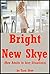 Bright New Skye (New Adults in Sexy Situations): Five Younger Woman Erotica Stories