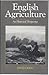 English Agriculture: An Historical Perspective