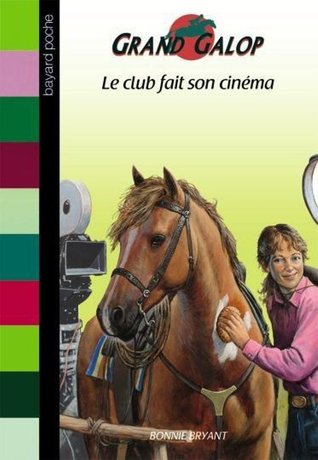 Le club fait son cinéma (Grand Galop, #44)