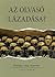 Az olvasó lázadása? - Kritika, vita, internet -