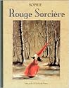Rouge sorcière by Sophie
