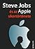 Steve Jobs és az Apple sikertörténete by Jeffrey S. Young