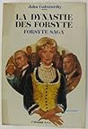 La dynastie des Forsyte by John Galsworthy
