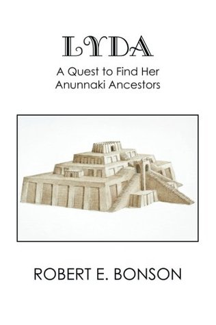 Lyda: A Quest to Find Her Anunnaki Ancestors