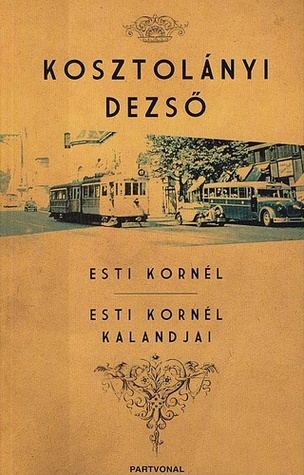 Esti Kornél / Esti Kornél kalandjai (Paperback)