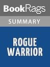 Summary & Study Guide Rogue Warrior by Richard Marcinko