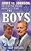 The Boys: Jones vs Johnson - The Feud that Rocked America's Team