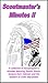 Scoutmaster's Minutes II: A collection of Scoutmaster's Minutes featuring Sports Shorts, lessons from Vietnam and the wisdom of Chief Sequassen (Scout Fun Books Book 1)