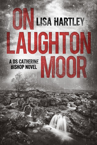 On Laughton Moor (DS Catherine Bishop, #1)
