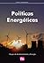Políticas Energéticas by Fundación Progreso y Democr...