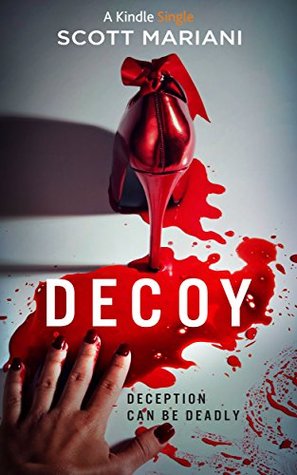 Decoy (Kindle Edition)