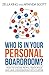Who is in your Personal Boardroom?: How to choose people, assign roles and have conversations with purpose