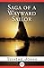 Saga of a Wayward Sailor