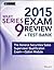 Wiley Series 9 Exam Review 2015 + Test Bank: The General Securities Sales Supervisor Qualification Examination--Option Module (Wiley FINRA)