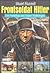 Frontsoldat Hitler by Stuart  Russell