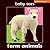 Farm Animals (Baby Sees)