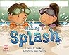 Making A Splash: ...