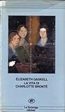 La vita di Charlotte Brontë by Elizabeth Gaskell