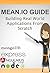 MEAN IO GUIDE: Building Real World MEAN Applications From Scratch. (Real-Time web application development using MongoDB, Express, AngularJS, and Node.js)