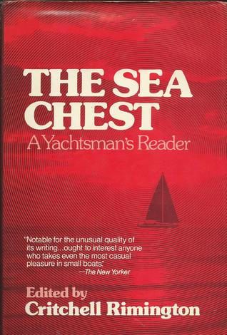 The Sea Chest: A Yachtman's Reader