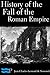 History of the Fall of the Roman Empire