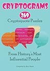 Cryptograms: 269 Cryptoquote Puzzles from History's Most Influential People