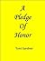 A Pledge of Honor