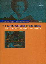 Fernando Pessoa - 20. Yüzyılın Yalnızı