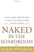 Naked in the Boardroom by Robin Wolaner